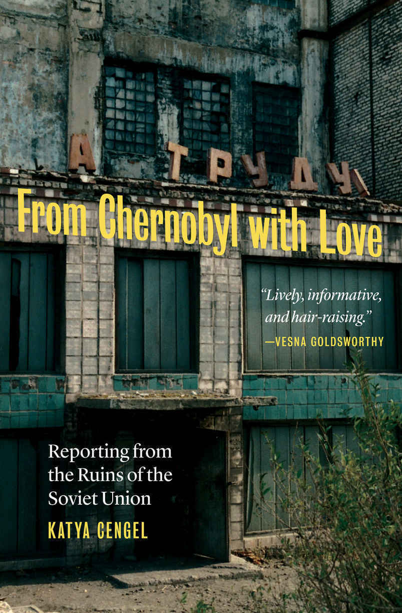 From Chernobyl With Love